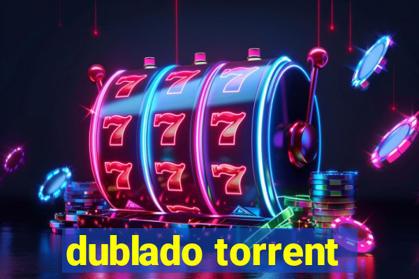 dublado torrent